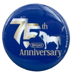 Breyer 75th Anniversary- Button